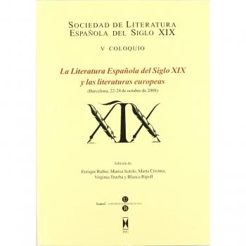La literatura española del siglo xix y las literaturas europeas