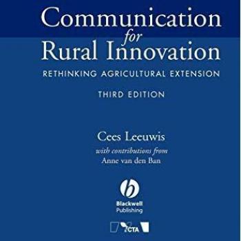 Cees Leeuwis Rural Innovation 3e: Rethinking Agricultural Extension