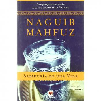 Sabiduría de una vida: Las mejores frases seleccionadas de las obras del Premio Nobel. (Palabras abiertas)