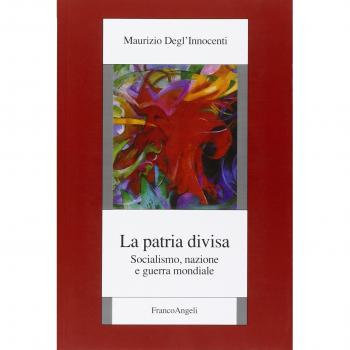 La patria divisa. Socialismo, nazione e guerra mondiale
