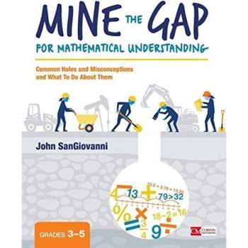 Mine the Gap for Mathematical Understanding Grades 3-5