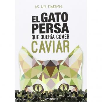 El Gato Persa Que Queria Comer Caviar