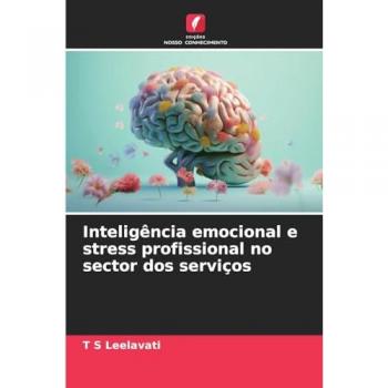 Leelavati, T S: Inteligência emocional e stress profissional no sector dos serviços