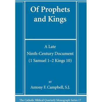 Of Prophets and Kings (Catholic Biblical Quarterly Monograph)