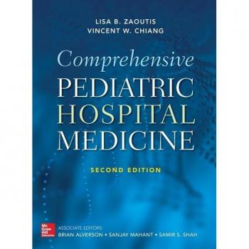 McGraw-Hill Publishing Company Comprehensive Pediatric Hospital Medicine
