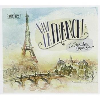 Vive la France! la Plus Belle Musique