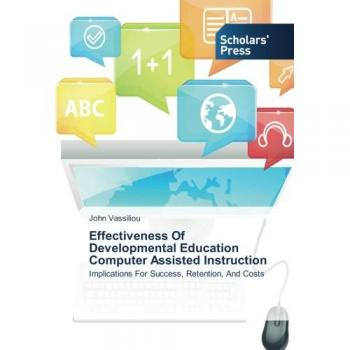 Vassiliou, John: Effectiveness Of Developmental Education Computer Assisted Instruction