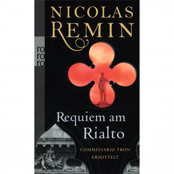 Requiem am Rialto: Commissario Trons fünfter Fall