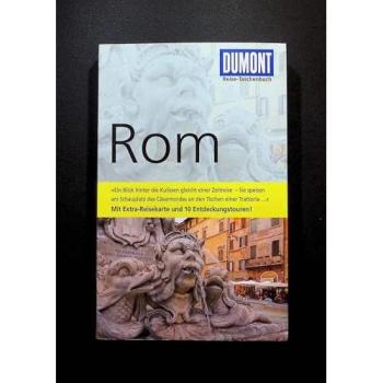 DuMont Reise-Taschenbuch Reiseführer Rom: Ein Blick hinter die Kulissen gleicht einer Zeitreise