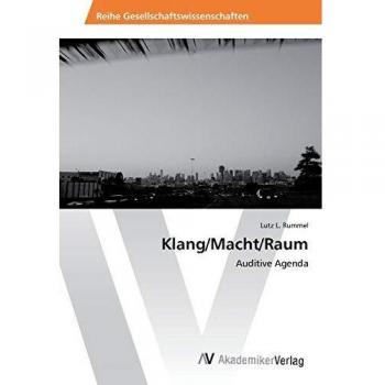 Klang/Macht/Raum