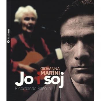 Jo i soj (ricordando Pasolini)
