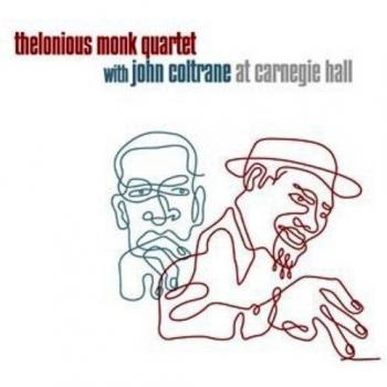 Thelonious Monk Quartet with John Coltrane at Carnegie Hall