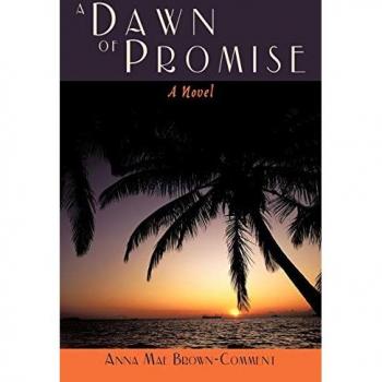 A Dawn of Promise: A Novel