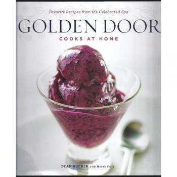 Golden Door Cooks at Home