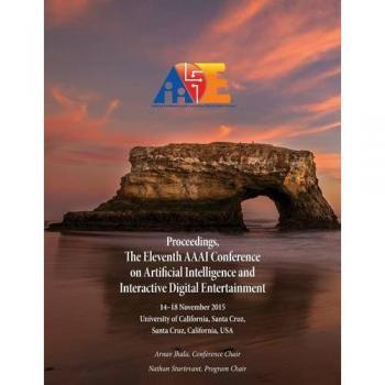 Proceedings, The Eleventh AAAI Conference on Artificial Intelligence and Interactive Digital Entertainment