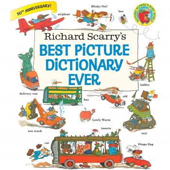Richard Scarry's Best Picture Dictionary Ever