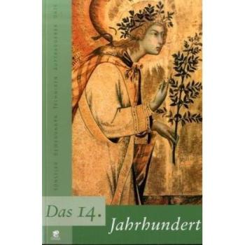 Jahrhunderte der Kunste 1: Das 14. Jahrhundert