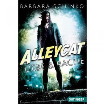 Alleycat: Liebe & Rache