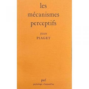 Les Mécanismes perceptifs : Modèles probabilistes, analyse génétique,relations avec l'intelligence