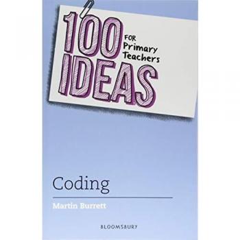 100 Ideas for Primary Teachers: Coding
