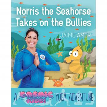 Norris the Baby Seahorse Takes on the Bullies: A Cosmic Kids Yoga Adventure