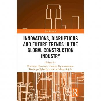 Innovations Disruptions and Future Trends in the Global Construction Industry