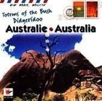 Australie : Totems Of The Bush Didgeridoo