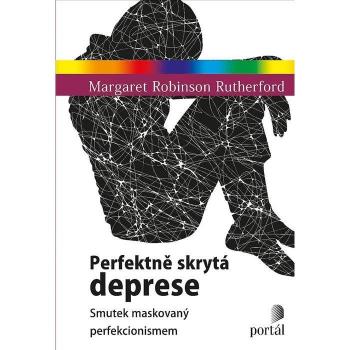 PerfektnÄ skrytÃ¡ deprese