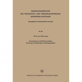 Untersuchungen von elektrischen Antrieben Steuerungen und Regelungen an Werkzeugmaschinen
