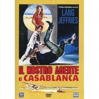 Il nostro agente a Casablanca