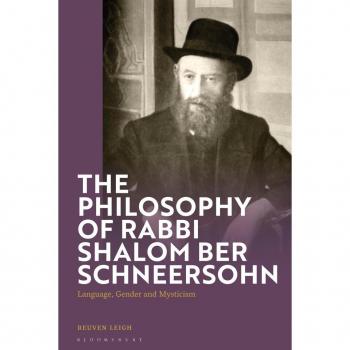 The Philosophy of Rabbi Shalom Ber Schneersohn