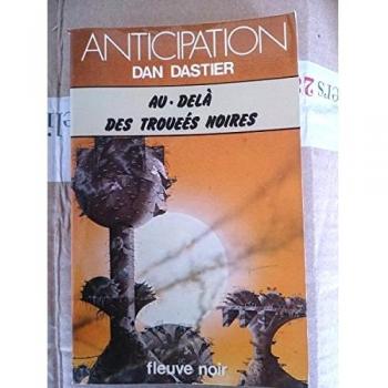 Au-delà des trouées noires