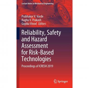 Reliability, Safety and Hazard Assessment for Risk-Based Technologies: Proceedings of ICRESH 2019