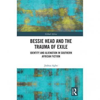 Bessie Head and the Trauma of Exile