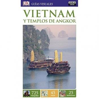Vietnam y los templos de Angkor (Guías Visuales)