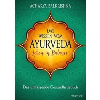 Das Wissen vom Ayurveda