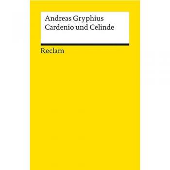 Cardenio und Celinde oder Unglücklich Verliebte