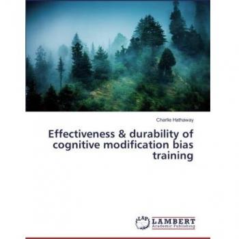 Effectiveness & durability of cognitive modification bias training