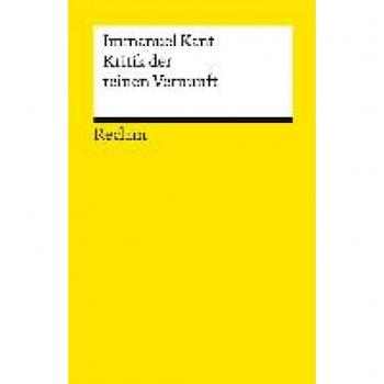 Kritik der reinen Vernunft (Reclams Universal-Bibliothek)