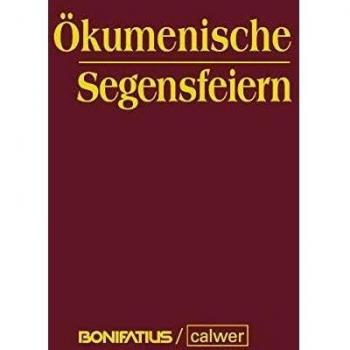 Ökumenische Segensfeiern