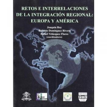 RETOS E INTERRELACIONES DE INTEGRACION REGION