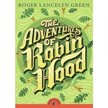 The Adventures of Robin Hood (Puffin Classics)
