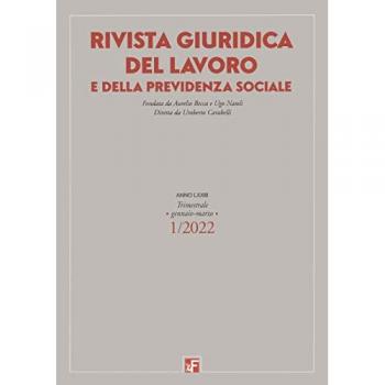 Rivista giuridica del lavoro e della previdenza sociale (2022). Vol. 1