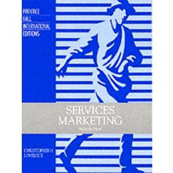 Services Marketing: Text, Cases and Readings (Prentice Hall international editions)