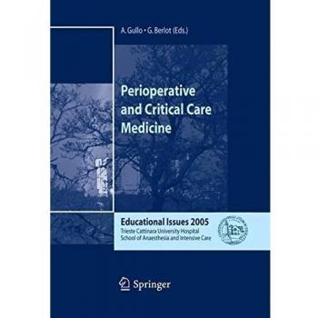 Perioperative and critical care medicine. Educational issues 2005 Antonino Gullo