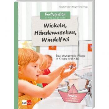 Beziehungsvolle Pflege in Krippe und Kita