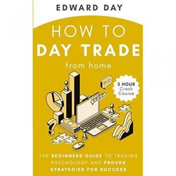 How to Day Trade From Home: Beginners Guide