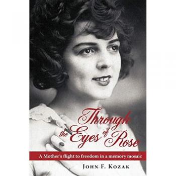 Kozak, John: Through the Eyes of Rose