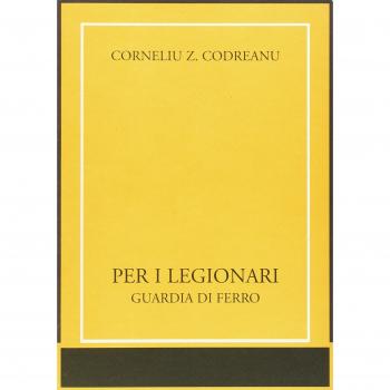 Per i legionari. Guardia di ferro