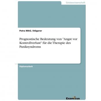 Prognostische Bedeutung von Angst vor Kontrollverlust für die Therapie des Paniksyndroms
